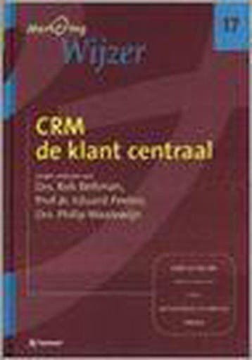CRM - de klant centraal / MarketingWijzer / 17 9789014071275, Verzenden, Gelezen