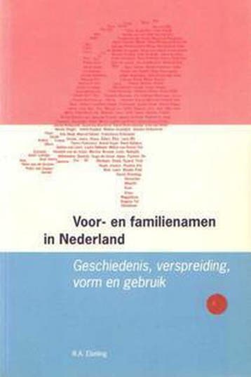 Voor- en familienamen in nederland 9789070324667 Ebeling, Verzenden, Gelezen, Ebeling