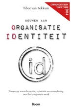 Bouwen aan organisatie identiteit 9789491560521, Boeken, Verzenden, Zo goed als nieuw, Tibor van Bekkum