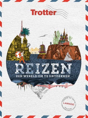 Reizen / Trotter van reizigers voor reizigers 9789401472005, Verzenden