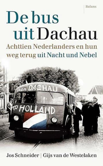 De bus uit Dachau 9789460038303 Jos Schneider, Verzenden, Zo goed als nieuw, Jos Schneider