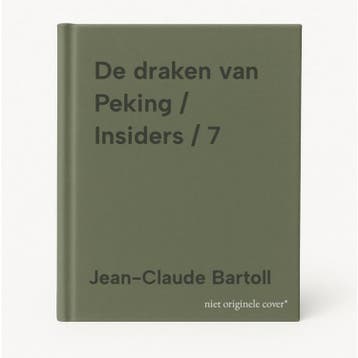 De draken van Peking / Insiders / 7 9789085581017, Verzenden, Gelezen, Jean-Claude Bartoll