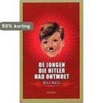 De jongen die Hitler had ontmoet 9789052407869 B. Wall, Verzenden, Gelezen, B. Wall