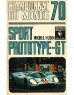 SPORT PROTOTYPE-GT, CHAMPIONAT DU MONDE 70, Boeken, Nieuw