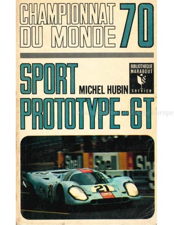 SPORT PROTOTYPE-GT, CHAMPIONAT DU MONDE 70, Boeken, Nieuw