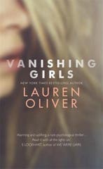 Vanishing Girls 9781444786811 Lauren Oliver, Verzenden, Gelezen, Lauren Oliver