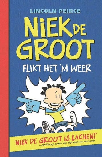 Niek de Groot 2 Niek de Groot flikt het m weer boek, Boeken, Verzenden, Zo goed als nieuw, Lincoln Peirce