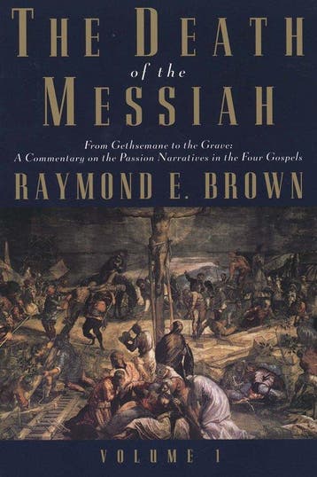 The Death of the Messiah, From Gethsemane to the Grave,, Verzenden, Raymond E. Brown
