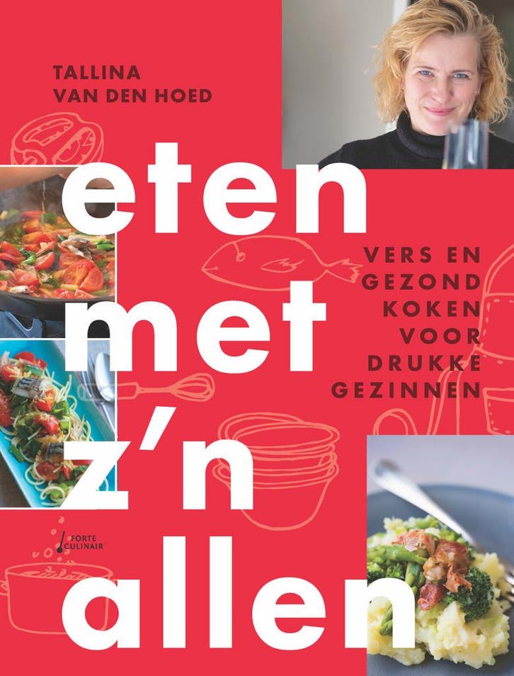 Eten met zn allen (9789462501799, Tallina van den Hoed), Boeken, Kookboeken, Nieuw, Verzenden