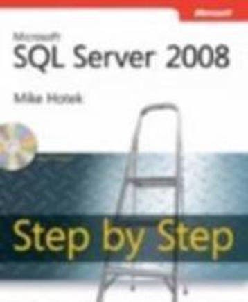 SQL SERVER 2008 STEP BY STEP 9780735626041 Mike Hotek, Verzenden, Zo goed als nieuw, Mike Hotek