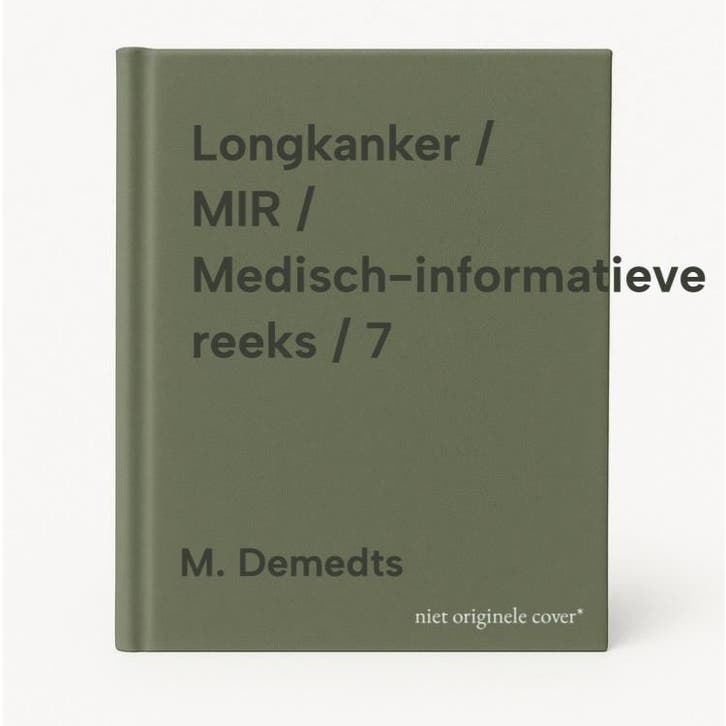 Longkanker / MIR / Medisch-informatieve reeks / 7 M. Demedts, Livres, Science, Envoi