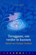 Teruggaan, om verder te kunnen / Verlaat Verdriet Focusreeks, Boeken, Verzenden, Gelezen, T. Liese