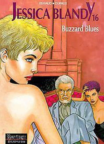 Buzzard blues / Jessica Blandy - SC / 16 9789031421893, Verzenden, Gelezen, Jean Dufaux