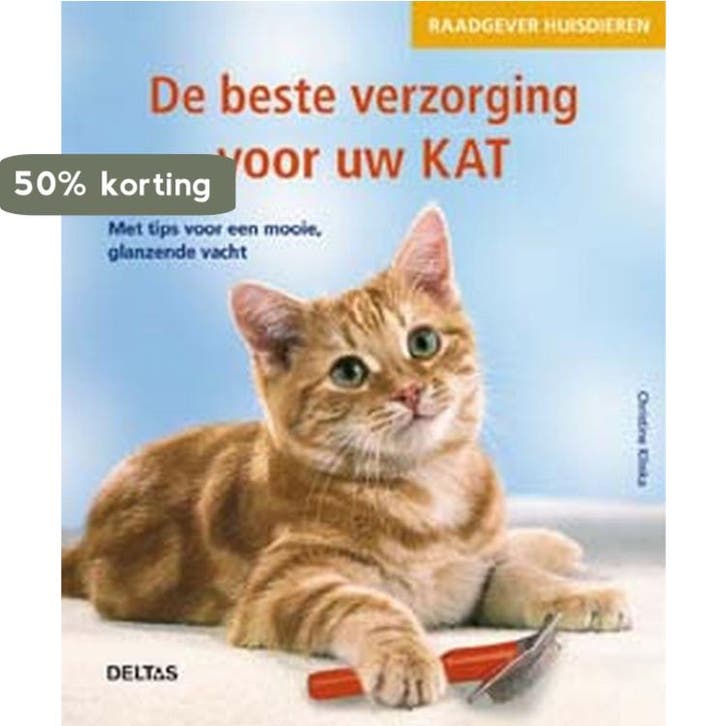 De beste verzorging voor uw kat / Raadgever huisdieren, Livres, Loisirs & Temps libre, Envoi