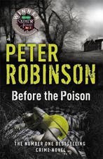 Before The Poison 9781444704853 Peter Robinson, Verzenden, Peter Robinson