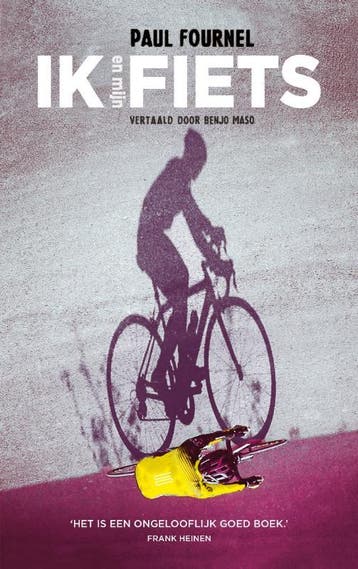 Ik En Mijn Fiets | Paul Fournel | Nieuw, Verzenden, Paul Fournel