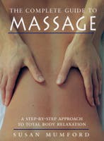 The Complete Guide to Massage - Susan Mumford - 978045227518, Boeken, Verzenden, Nieuw