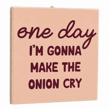Homebound Tegeltje one day onions, Maison & Meubles, Accessoires pour la Maison | Tableaux à écrire & Proverbes, Ophalen of Verzenden