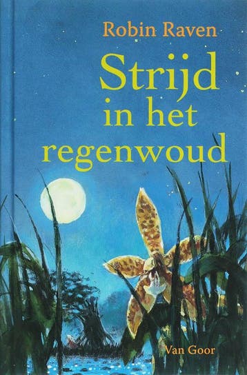Strijd in het regenwoud 9789047501602 Robin Raven, Verzenden, Gelezen, Robin Raven