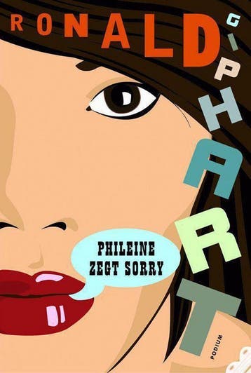 Phileine zegt sorry 9789057590061 Ronald Giphart, Verzenden, Gelezen, Ronald Giphart