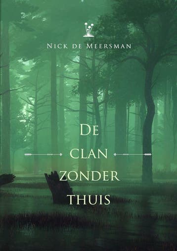De clan zonder thuis 9789464317343 Nick de Meersman, Boeken, Verzenden, Zo goed als nieuw, Nick de Meersman
