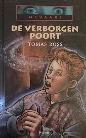 De verborgen poort / Gevaar! 9789066923256 Tomas Ross, Verzenden, Zo goed als nieuw, Tomas Ross