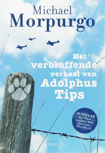 Het verbluffende verhaal van Adolphus Tips 9789050164924, Verzenden, Michael Morpurgo