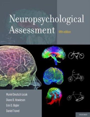 Neuropsychological Assessment 9780195395525, Boeken, Verzenden, Zo goed als nieuw, Muriel Deutsch Lezak