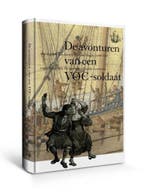 De avonturen van een VOC-soldaat / Werken van de, Verzenden, Gelezen, C. van der Haeghe