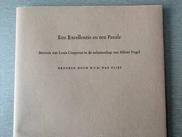 Louis Couperus; H.T.M. van Vliet - Een Excellentie en een, Antiek en Kunst