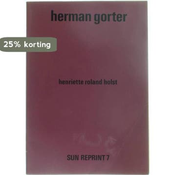 Herman Gorter 9789061685074 Roland Holst, Verzenden, Roland Holst