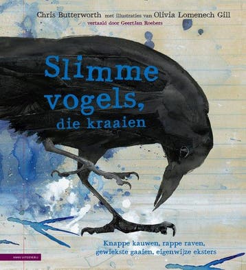 Slimme vogels, die kraaien 9789465420004 Chris Butterworth, Verzenden, Zo goed als nieuw, Chris Butterworth