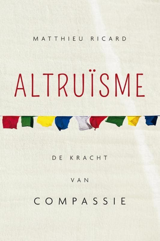 Altruïsme 9789025903909 Matthieu Ricard, Boeken, Politiek en Maatschappij, Gelezen, Verzenden