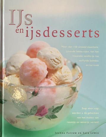 IJs en ijsdesserts 9789058410214 J. Farrow, Boeken, Verzenden, Zo goed als nieuw, J. Farrow