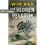 Verloren pelgrim 9789021424606 Wim Bax, Verzenden, Gelezen, Wim Bax