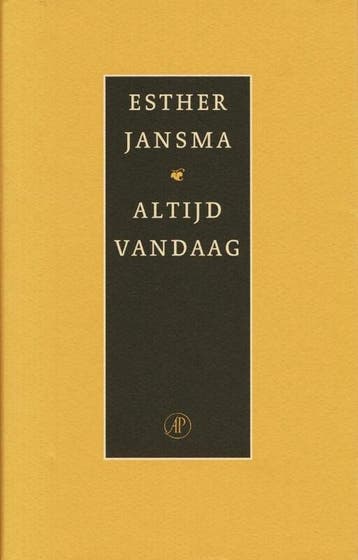 Altijd vandaag - Esther Jansma - 9789029563932 - Hardcover, Verzenden, Nieuw