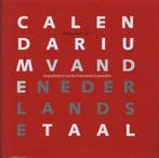 CALENDARIUM VAN DE NEDERLANDSE TAAL 9789012117371, Verzenden, Zo goed als nieuw, Nicoline van der Sijs