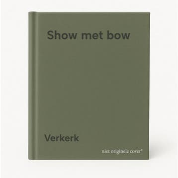 Show met bow 9789003982209 Verkerk, Verzenden, Gelezen, Verkerk