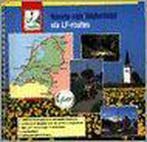 Ronde van Nederland via LF-routes / LF-routes 9789060649503, Boeken, Verzenden, Gelezen