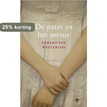 De pater en het meisje 9789023456834 Gerard van Westerloo, Verzenden, Gerard van Westerloo