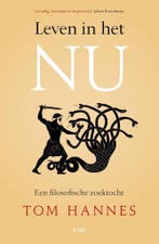 Leven in het nu 9789463104470 Tom Hannes, Boeken, Verzenden, Gelezen, Tom Hannes