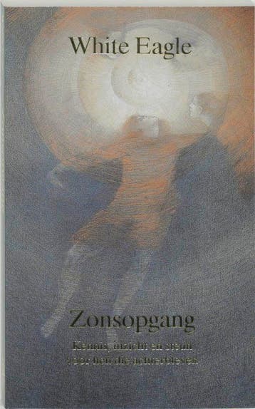 Zonsopgang / De kosmische mens 9789020220490 White Eagle, Verzenden, Zo goed als nieuw, White Eagle