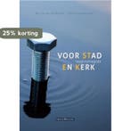 Voor stad en kerk 9789492183033 Willem van der Meiden, Verzenden, Willem van der Meiden