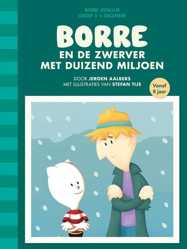 Borre en de zwerver met duizend miljoen / De Gestreepte, Boeken, Kinderboeken | Kleuters, Zo goed als nieuw, Verzenden