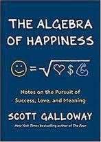 The Algebra of Happiness 9780593084199 Scott Galloway, Verzenden, Zo goed als nieuw, Scott Galloway