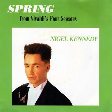 Nigel Kennedy - Spring - From Vivaldis Four Seasons, Verzenden