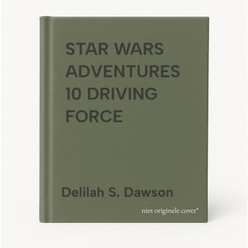 STAR WARS ADVENTURES 10 DRIVING FORCE 9781684057153, Verzenden, Delilah S. Dawson
