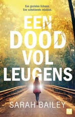 Een dood vol leugens / Gemma Woodstock serie / 4, Verzenden, Gelezen, Sarah Bailey