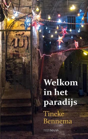Welkom in het paradijs 9789491921018 Tineke Bennema, Verzenden, Zo goed als nieuw, Tineke Bennema