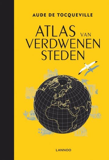 Atlas van verdwenen steden 9789401428828 Aude de Tocqueville, Boeken, Verzenden, Gelezen, Aude de Tocqueville
